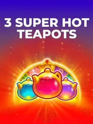 3 Super Hot Teapots slot from Hacksaw in new releases